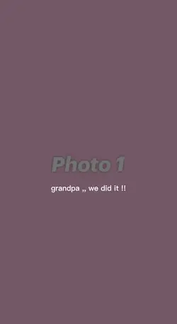 Grandpa we did it 👴