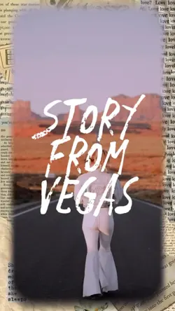 01 Story From Vegas 