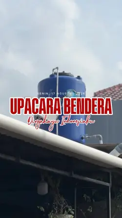 UPACARA KEMERDEKAAN 