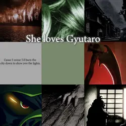 She loves Gyutaro 
