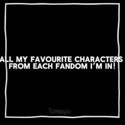 fav characters!