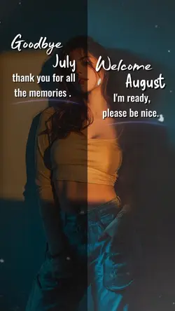 Goodbye July
