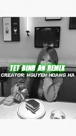 Tết bình an remix