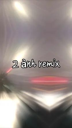 2 ảnh remix