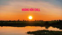 Hoàng Hôn Chill