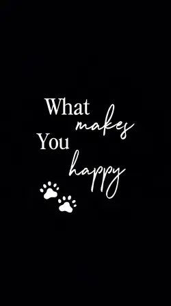 What Makes You Happy