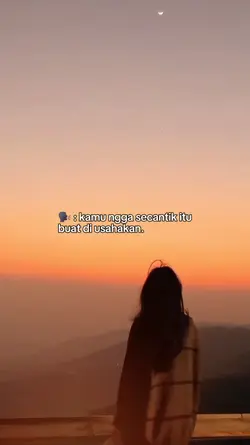 kamu ngga secantik