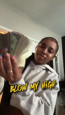 Blow my high