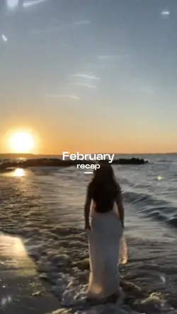 february recap