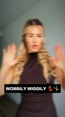 WOBBILY WIGGILY