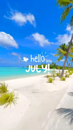 Hello July 2026