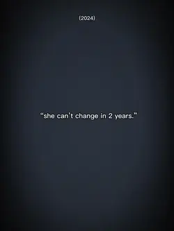 can't change in 2yrs