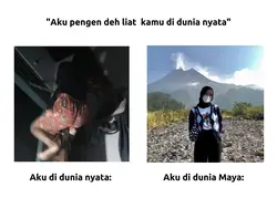 dunia nyata vs Maya 
