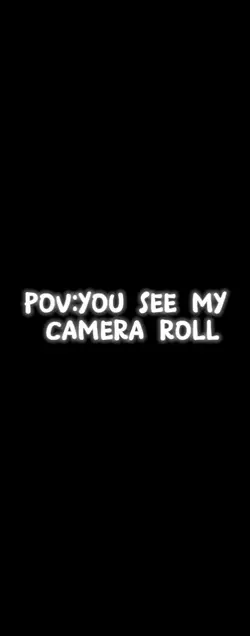 Camera roll