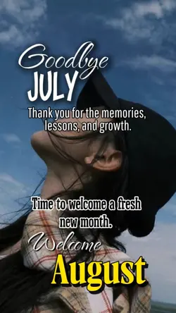 Goodbye July