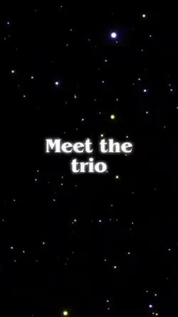 meet the trio