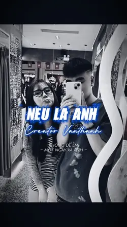 Nếu là anh remix
