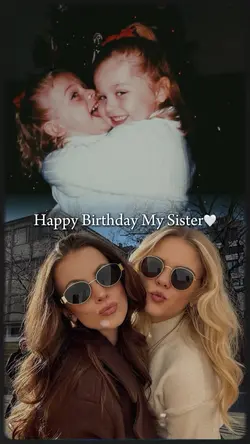 Happy Birthday sist