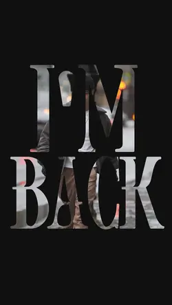 I’m back 