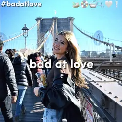 bad at love
