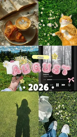 Hello August 2026