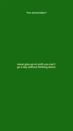 never give up