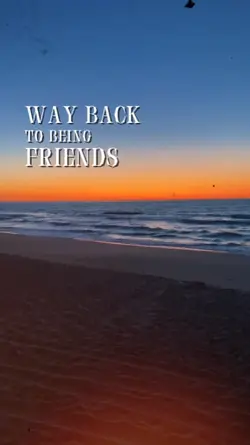to being friends 