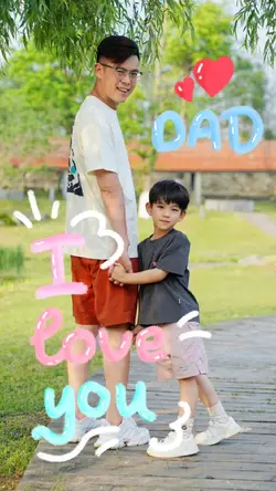 I love my Dad