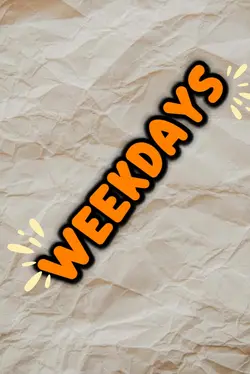 Weekdays Money