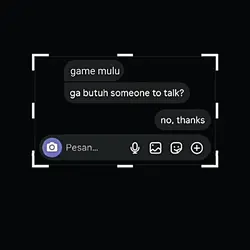 game mulu, ga butuh