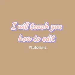 TUTORIAL HOW TO EDIT