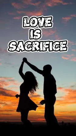 Love is sacrifice