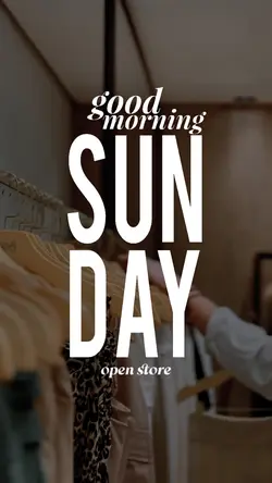 Sunday- open store 