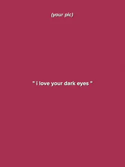 Dark Eyeeees! 