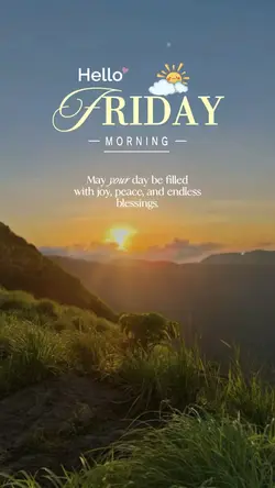 Hello Friday 🌞