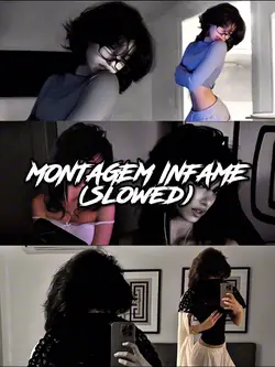 MONTAGEM INFAME 