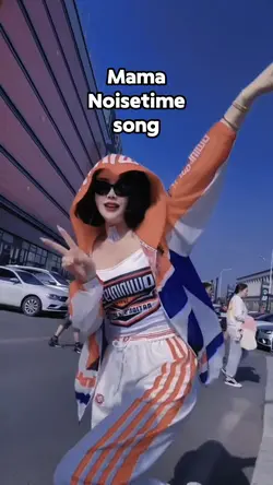 Mama Noisetime song