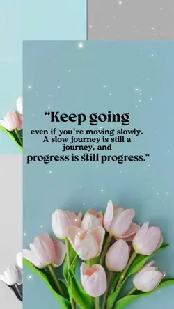 KEEP GOING