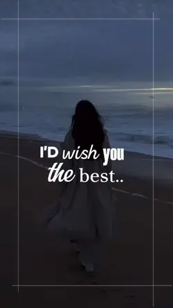 Id Wish You The Best