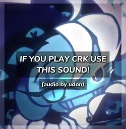 CRK player <3