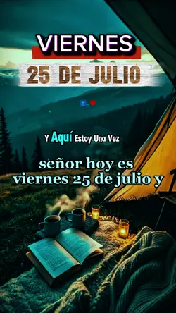 VIERNES 25 De JULIO