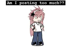 Srry if I am😓