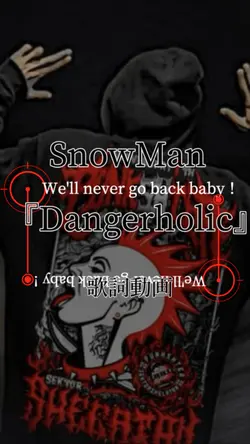 SnowMan Dangerholic
