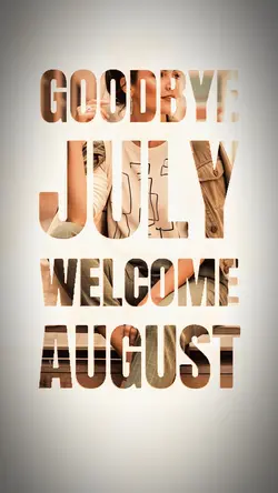 Goodbye July 🌹