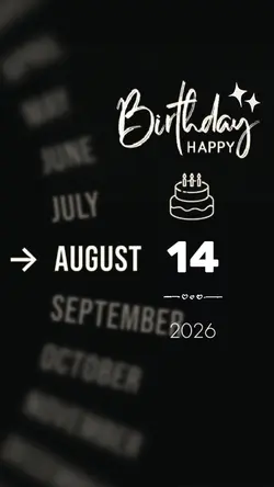 BDAY 14 AUGUST 