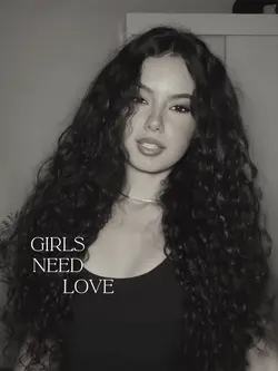 Girls need love
