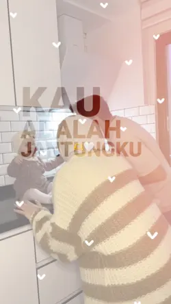 kau adalah jantungku