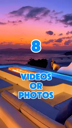 8 videos or photos 