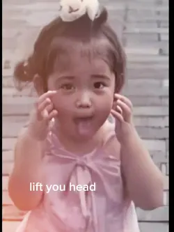 LIFT YOUR HEAD