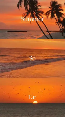 Summer so far 2025